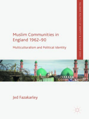 cover image of Muslim Communities in England 1962-90